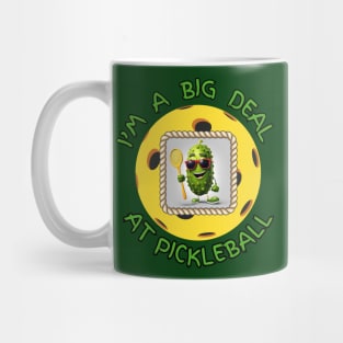 Funny cartoon Pickleball pickle player I'm a big deal Mug